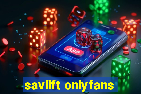 savlift onlyfans